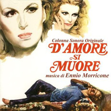 D'amore si muore (Remastered) mp3 Soundtrack by Ennio Morricone