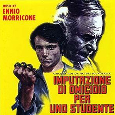 Imputazione di omicidio per uno studente (Remastered) mp3 Soundtrack by Ennio Morricone