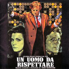 Un uomo da rispettare (Remastered) mp3 Soundtrack by Ennio Morricone