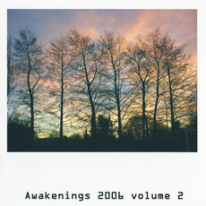 Awakenings 2006, Volume 2 mp3 Compilation by Various Artists