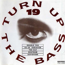 Turn Up the Bass, Volume 19 mp3 Compilation by Various Artists