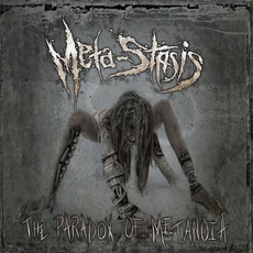 The Paradox Of Metanoia mp3 Album by Meta-Stasis