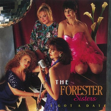 I Got a Date mp3 Album by The Forester Sisters