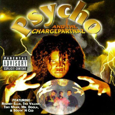 Psycho And The Chargepartnaz mp3 Album by Psycho And The Chargepartnaz