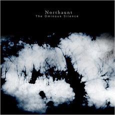 The Ominous Silence mp3 Album by Northaunt