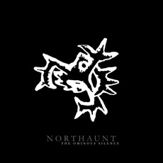 The Ominous Silence (Remastered) mp3 Album by Northaunt