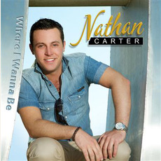 Where I Wanna Be mp3 Album by Nathan Carter