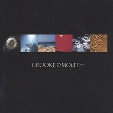 Crooked Mouth mp3 Album by Crooked Mouth