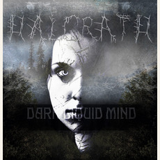 Dark Liquid Mind mp3 Album by Halgrath