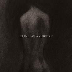 Being as an Ocean mp3 Album by Being As An Ocean