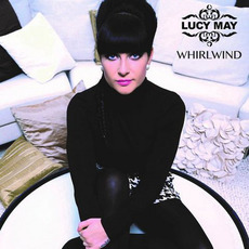 Whirlwind mp3 Album by Lucy May