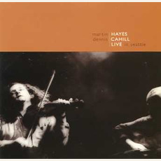 Live in Seattle mp3 Live by Martin Hayes & Dennis Cahill