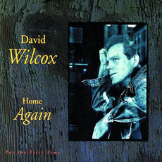 Home Again mp3 Album by David Wilcox