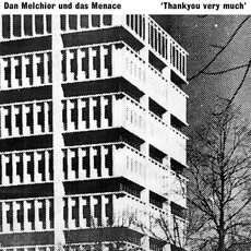 Thankyou Very Much mp3 Album by Dan Melchior und das Menace
