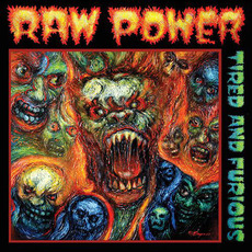 Tired and Furious mp3 Album by Raw Power
