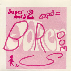 Super Roots 2 mp3 Album by Boredoms