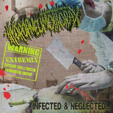 Infected & Neglected mp3 Album by Hydropneumothorax