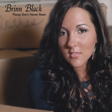 Places She's Never Been mp3 Album by Brinn Black
