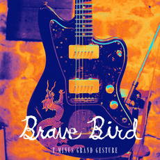 T-Minus Grand Gesture mp3 Album by Brave Bird
