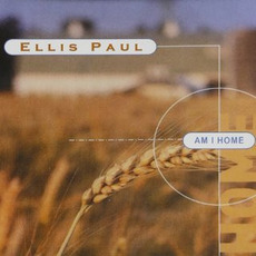 Am I Home mp3 Album by Ellis Paul