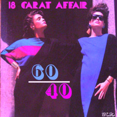 60/40 mp3 Album by 18 Carat Affair