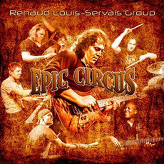 Epic Circus mp3 Album by Renaud Louis-Servais Group