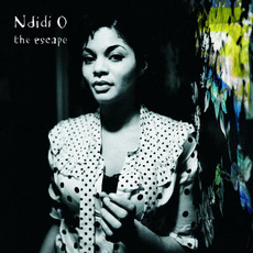 The Escape mp3 Album by Ndidi O