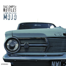 Gimme Back My Mojo mp3 Album by The Empty Bottles