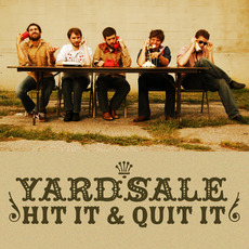 Hit It and Quit It mp3 Album by Yardsale