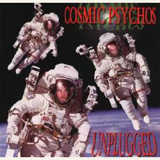 Unplugged / Whip Me mp3 Album by Cosmic Psychos