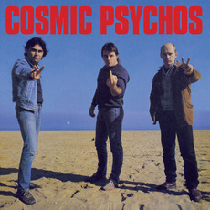 Cosmic Psychos mp3 Album by Cosmic Psychos