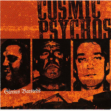 Glorious Barsteds (Limited Edition) mp3 Album by Cosmic Psychos