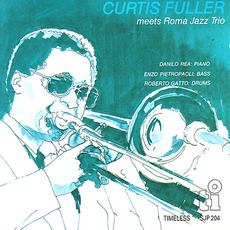 Meets Roma Jazz Trio mp3 Album by Curtis Fuller