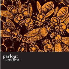 Hives Fives mp3 Album by Parlour