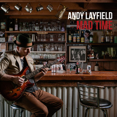 Mad Time mp3 Album by Andy Layfield