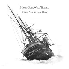 Science From An Easy Chair mp3 Album by Have Gun, Will Travel