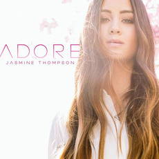 Adore mp3 Single by Jasmine Thompson