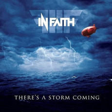 There's A Storm Coming mp3 Album by In Faith