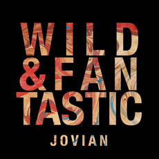 Wild & Fantastic mp3 Album by Jovian