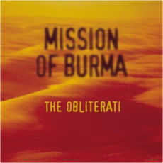 The Obliterati mp3 Album by Mission Of Burma