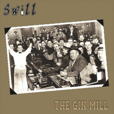 The Gin Mill mp3 Album by Swill
