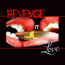 Revenge N' Love mp3 Album by Love N' Revenge