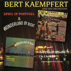 April in Portugal / Wonderland by Night mp3 Artist Compilation by Bert Kaempfert and His Orchestra