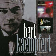 Traces Of Love / The Kaempfert Touch mp3 Artist Compilation by Bert Kaempfert and His Orchestra