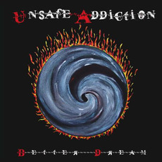 Better Dream mp3 Album by Unsafe Addiction
