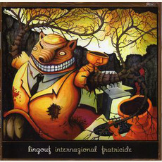 Internazional Fratricide mp3 Album by Lingouf