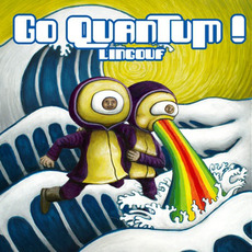 Go Quantum! mp3 Album by Lingouf