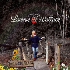 The Lost Years mp3 Album by Lawnie Wallace