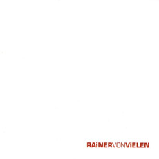 Rainer von VIelen mp3 Album by Rainer von Vielen