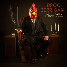 Pura VIda mp3 Album by Brock Berrigan